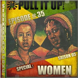 Pull It Up Show - Episode 35 - S5