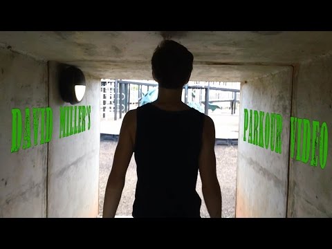 David Miller's Parkour Film