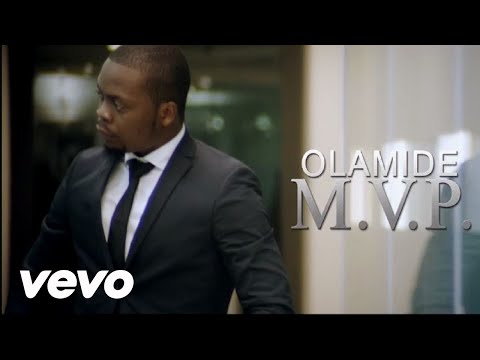 Olamide - MVP [Official Video]