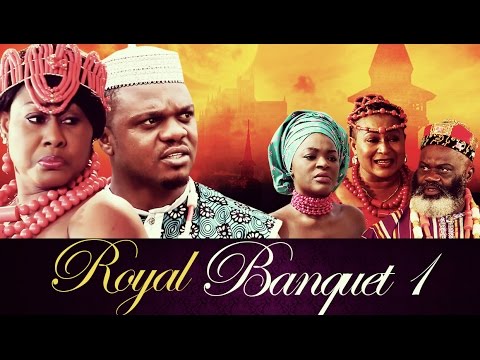 Royal Banquet [Season 1] -  Latest 2015 Nigerian Nollywood Traditional Movie (English Full HD)