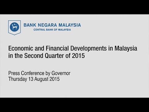 Economic and Financial Developments in the Malaysian Economy in the Second Quarter of 2015