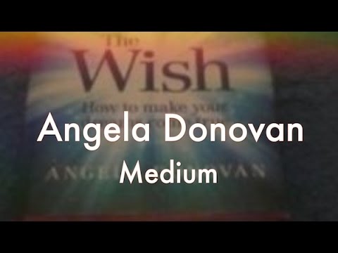 PROJECT CAMELOT : ANGELA DONOVAN MEDIUM