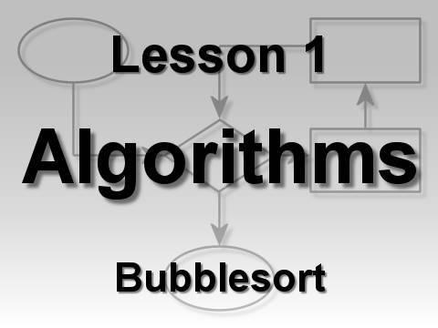 Algorithms Lesson 1: Bubblesort