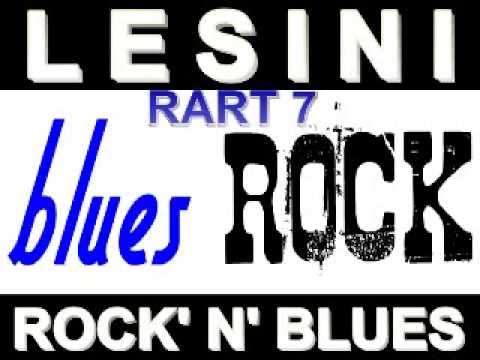 Rock' N' Blues Part 7 - Dimitris Lesini Blues