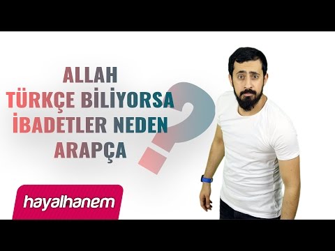 Allah Türkçe Biliyorsa İbadetler Neden Arapça ? - Mehmet Yıldız