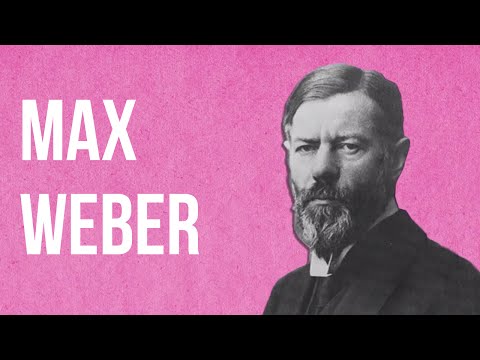 SOCIOLOGY - Max Weber