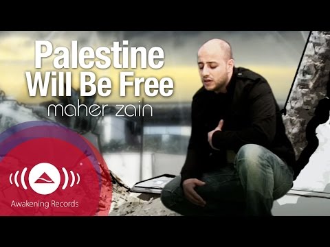 Maher Zain - Palestine Will Be Free | ماهر زين - فلسطين سوف تتحرر