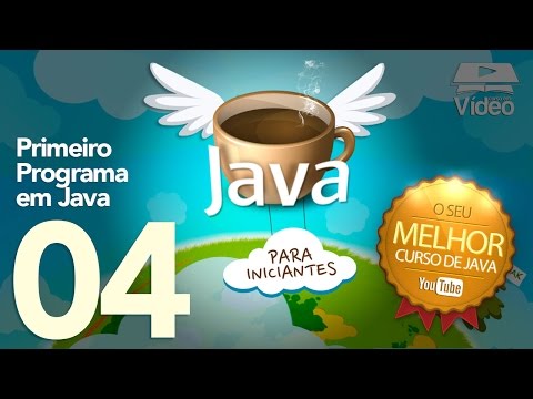 Curso de Java #04 - Primeiro Programa em Java - Gustavo Guanabara