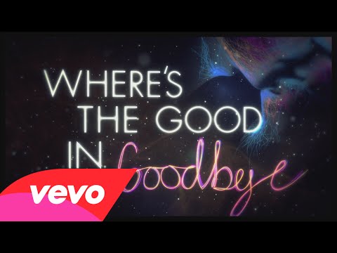 The Script - No Good In Goodbye (Lyric Video)