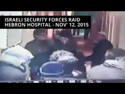 Israeli security forces raid Hebron hospital - Nov' 12, 2015