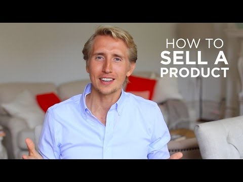 How to Sell a Product