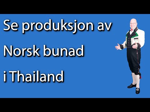 Se hvordan Bunad For Menn produserer bunader i Chiang Mai i Thailand