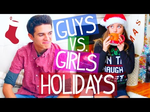 Guys VS. Girls During The Holidays! w/Brent Rivera