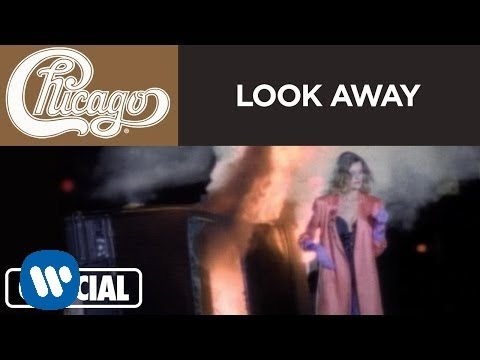 Chicago - "Look Away" (Official Music Video)