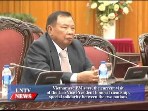 Lao NEWS on LNTV: Vietnamese PM says, the current visit of the Lao VP honors friendship.16/7/2015