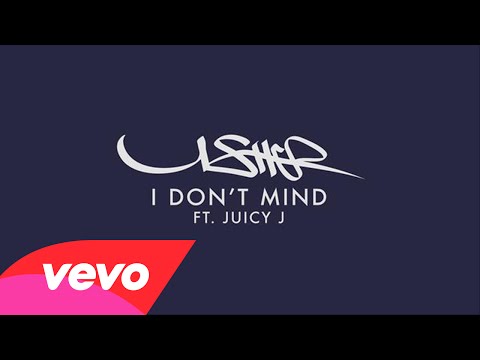 Usher feat. Juicy J - I Don't Mind (Audio)