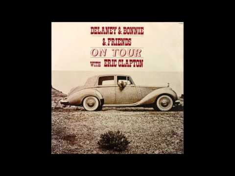 Delaney & Bonnie and Friends - On Tour With Eric Clapton (1970) Full Album