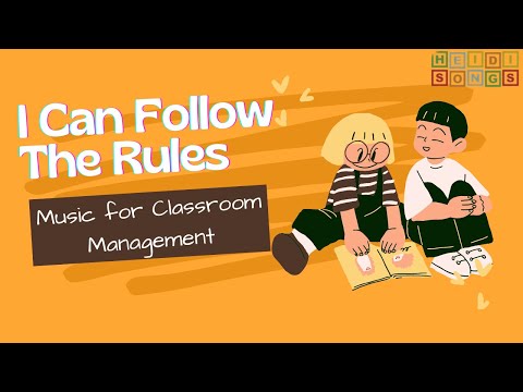 I Can Follow the Rules Song - Music for Classroom Management