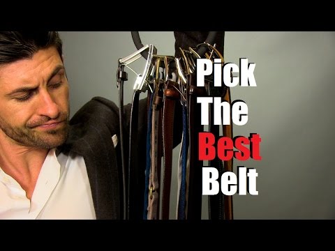 How To Pick The Best Belt For Your Outfit | 6 Belt Wearing Tips