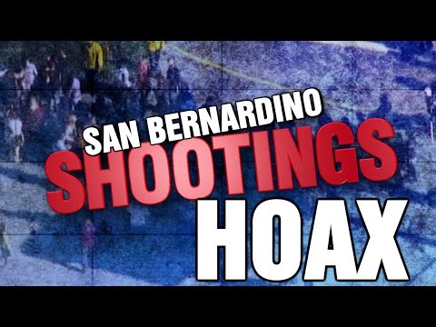 San Bernardino Massacre: A lie, hoax, false flag, staged shooting