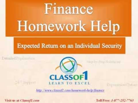 Expected Return on an Individual Security: Finance Homework Help by Classof1.com