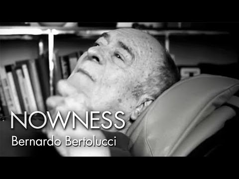 NOWNESS.com presents:  Bernardo Bertolucci