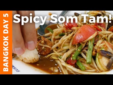 Fiery Papaya Salad at Or Tor Kor Market (ตลาด อตก) - Bangkok Day 5