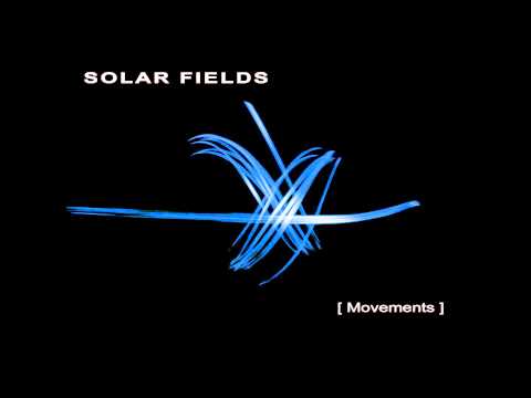 Solar Fields - Movements [Full Album]