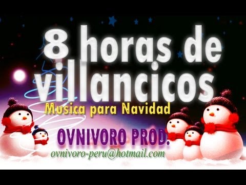 8 Horas de villancicos musica de navidad