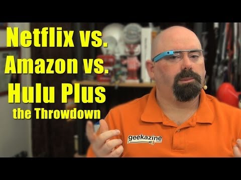 Netflix, Amazon, or Hulu? The Throwdown