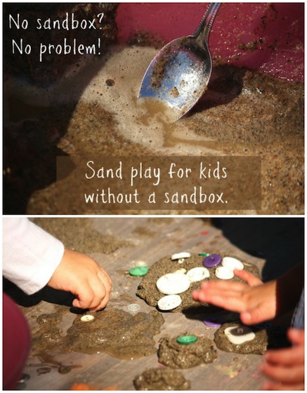 No sandbox  No problem!