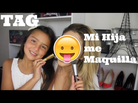 TAG "Mi Hija Me Maquilla"/ jackie hernandez