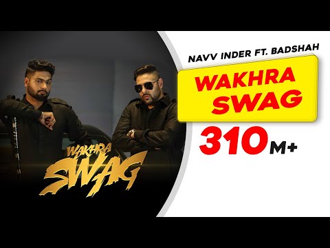 Wakhra Swag | Official Video | Navv Inder feat. Badshah