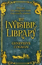 The Invisible Library (The Invisible Library series Book 1) (English Edition)