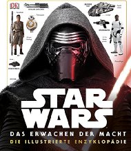 Star Wars(TM) Das Erwachen der Macht. Die illustrierte Enzyklopädie