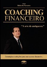 Coaching Financeiro: A Arte de Enriquecer