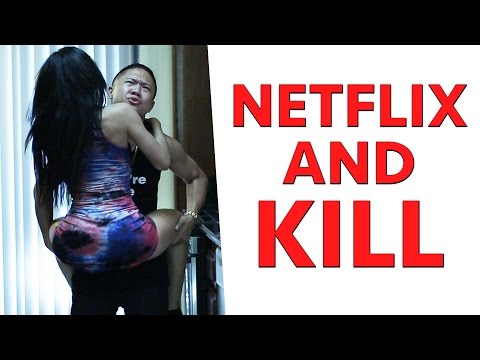 Netflix and KILL