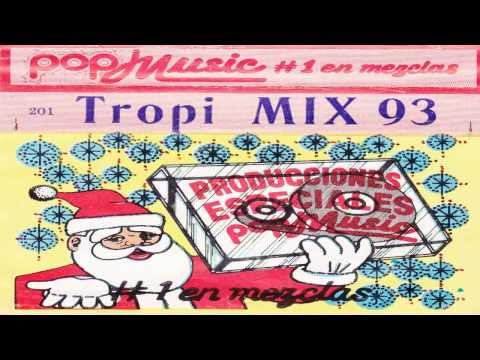 tropi mix navideño 93 (Lado A) - pop music de el salvador