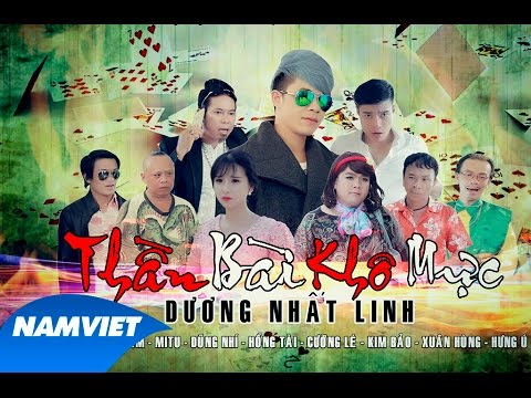 Phim Ca Nhạc Hài Thần Bài Khô Mực - Dương Nhất Linh [FILM OFFICIAL]