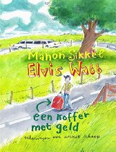 Elvis Watt - Een koffer met geld (Elvis Watt (2))