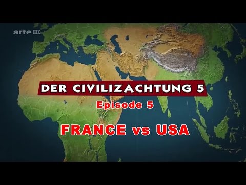 (LP narratif CIV5) Le dessous des cartes Episode 5 - FRANCE vs USA