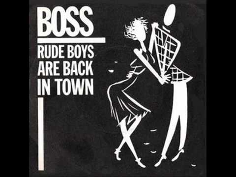 Boss - Rude boys Are Back In Town (RAK Records)