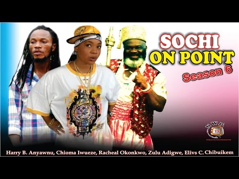 Sochi On Point season 6   - 2015 Latest Nigerian Nollywood Movie