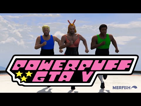 The Powerpuff Girls recreated in GTA V