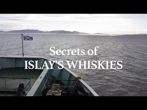 Secrets of Islay's Whiskies