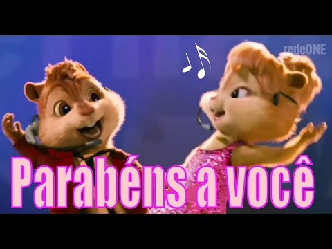 -► Alvin e os Esquilos - Chipmunks - Parabéns pra você - Feliz Aniversário  ◄-