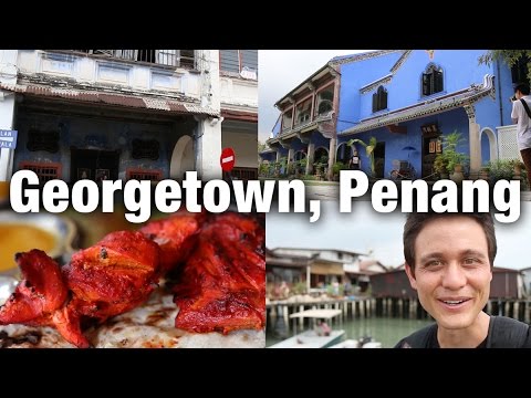 Exploring Penang (Georgetown): Things To Do in One Day