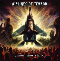 Airlines Of Terror - Terror From The Air (2015)