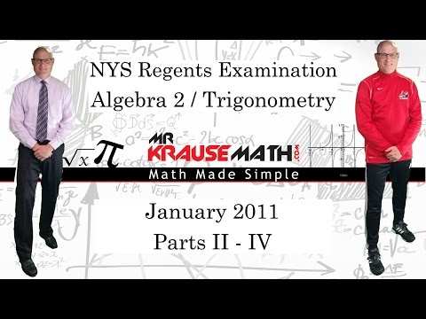 NYS Algebra 2 - Trig Regents January 2011 Parts 2 - 4