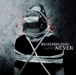 Remembering Never - Women and Children Die First (2004)